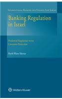 Banking Regulation in Israel