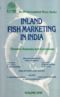 Inland Fish Marketing in India (Overview: Summary and Conclusions)