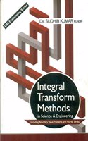 Integral Transform Methods in Science & Engineering