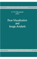 Flow Visualization and Image Analysis