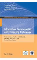 Information, Communication and Computing Technology: Third International Conference, Icicct 2018, New Delhi, India, May 12, 2018, Revised Selected Papers