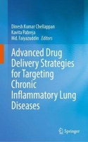 Advanced Drug Delivery Strategies for Targeting Chronic Inflammatory Lung Diseases
