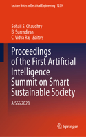 Proceedings of the First Artificial Intelligence Summit on Smart Sustainable Society