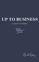 Up to Business
