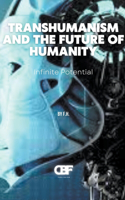 Transhumanism and the Future of Humanity