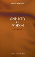 Simplicity of Wisdom