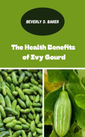 Health Benefits of Ivy Gourd