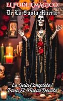 El Poder Magico de la Santa Muerte