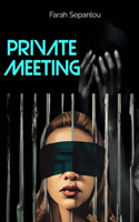Private Meeting
