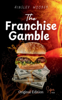 Franchise Gamble