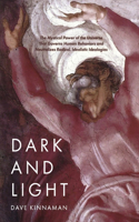 Dark and Light