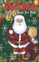 Christmas Coloring Book for Kids Ages 8-12