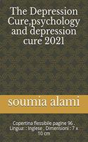 Depression Cure, psychology and depression cure 2021