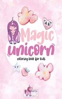 Magic Unicorn coloring book for Kids