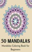 Mandalas Coloring Book for Beginners