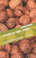 Two Lines That Shines: Nutshell Lessons(1 Two Lines That Shines)