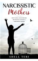 Narcissistic Mothers