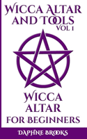 Wicca Altar and Tools - Wicca Altar for Beginners