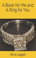 A Book for Me and A Ring for You