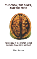 The Cook, the Diner, and the Mind