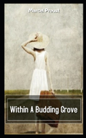 Within A Budding Grove Illustrated