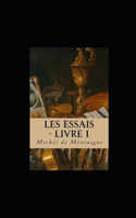 Les Essais - Livre I illustree