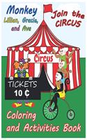 Monkey Lillian, Gracie, and Ava Join the Circus Coloring and Activities Book 8x10