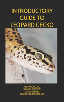 Introductory Guide to Leopard Gecko