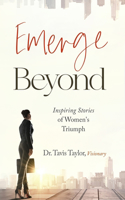 Emerge Beyond