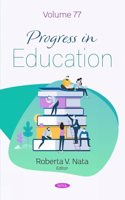 Progress in Education. Volume 77