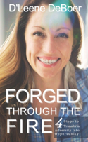 Forged Through The Fire