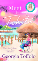 Meet Me in Tahiti: (Book 3 Meet me in)