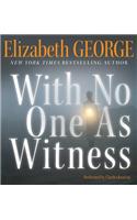 With No One as Witness