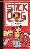 Stick Dog Slurps Spaghetti: (6 Stick Cat)