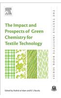 The Impact and Prospects of Green Chemistry for Textile Technology