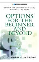 Options for the Beginner and Beyond