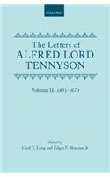 The Letters of Alfred Lord Tennyson: Volume II: 1851-1870
