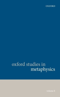 Oxford Studies in Metaphysics