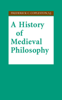 A History of Medieval Philosophy