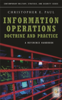 Information Operations--Doctrine and Practice