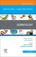 Dermatology, an Issue of Veterinary Clinics of North America: Exotic Animal Practice