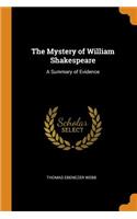 The Mystery of William Shakespeare