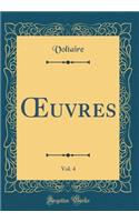 ?uvres, Vol. 4 (Classic Reprint)
