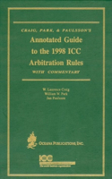 Annotated Guide to the 1988 ICC Arbitration Rules with Commentary