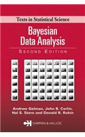 Bayesian Data Analysis: (Chapman & Hall/CRC Texts in Statistical Science)
