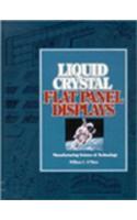 Liquid Crystal Flat Panel Displays