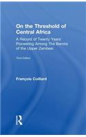 On the Threshold of Central Africa (1897)