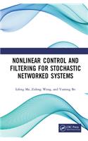 Nonlinear Control and Filtering for Stochastic Networked Systems
