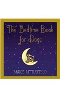 The Bedtime Book for Dogs