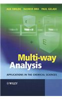 Multi-way Analysis - Applications in the Chemical Sciences
